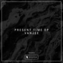 Vanjee - Present Time (Original Mix)