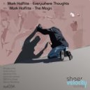 Mark Halflite - The Magic (Original Mix)