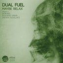 Dual Fuel - Maybe Relax (Ruggero Vanni Remix)