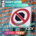 Sordid Soundz - Don\'t Stop (Veev\'s Stop & Go Remix)