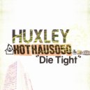 Huxley - Tight Knitted (Original Mix)