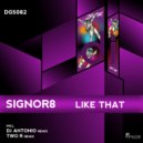 Signor8 - Like That (Two R Remix)