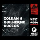 Zoldan & Guilherme Puccos - Take (Original Mix)