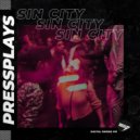 PressPlays - Sin City (Original Mix)