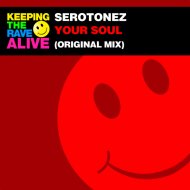 Serotonez - Your Soul