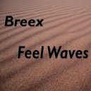 Breex - Deeper (Original Mix)