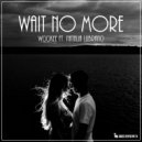 Wookee & Natalia Lubrano - Wait No More (feat. Natalia Lubrano) (Original mix)