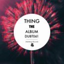 Thing - The Repeater