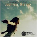 Francesco Giglio - Just Feel The Sky (Ensaime Remix)