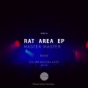 Master Master - Rat Area (Zoltan Katona (Kato) Remix)