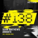 Sean Mathews - Amante (Original Mix)