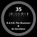 D.A.V.E. The Drummer & DJ Geraldine - Hydraulix 35 A