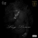 Jashaad & Bump Dinero - Lay Down (feat. Bump Dinero)
