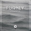Furney - I'd Give You Everything