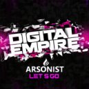 Arsonist - Let\'s Go (Original Mix)