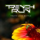 Trench Run - The War On Solitude (Original Mix)