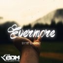 Byte Bandit - Evermore (Original Mix)