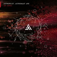 AstroPilot & Astronaut Ape - Ad Astra