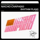 Nacho Chapado - Rhythm Plans