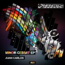Juan Carlos - Minor Cessat