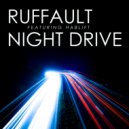 Ruffault Feat. Hablift - Night Drive (Floating Spirits Remix)