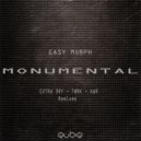 Easy Morph - Monumental (Extra Dry Remix)
