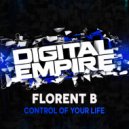 Florent B - Control Your Life (Radio Edit)