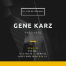 Gene Karz - Fascinate (Felo Rueda & TekNoize Remix)