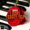 Durick - I Don't Forget You