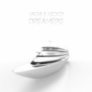 Vaga & Nicko - Dreamers (Original Mix)