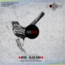 MYNE - Black Bird (Cyberx Reconstruction Mix)