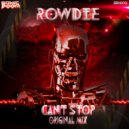 Rowdie - Can't Stop