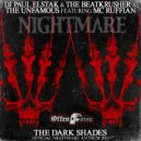 Paul Elstak, THE UNFAMOUS & The BeatKrusher feat. Mc Ruffian - The Dark Shades (Cryogenic & Darkcontroller Remix)