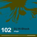 DJ Hi-Shock - Slugs (Acid Mix)