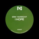 Erik Yahnkovf - Be Myself