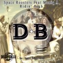 Space Roosters Feat Moniq A - Ridin\' High (Jerem A Remix)