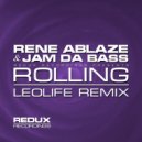 Rene Ablaze & Jam Da Bass - Rolling