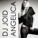 DJ Joid - Angelica (Original Mix)