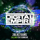 2Blastguns feat. Dennean - Calling