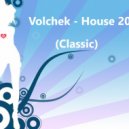 Volchek - House 2002 (Classic)