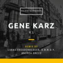 Gene Karz - K1 (Andrea Greco Remix)