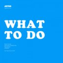 Alphatech - What To Do