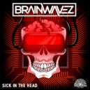 BRAINWAVEZ - Free For All (Original Mix)