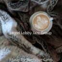 Hotel Lobby Jazz Group - Alto Saxophone Solo - Music for Summertime ()