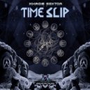 Khaos Sektor - Time Slip (Original Mix)