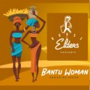 Eagan Da Zukar - Bantu Woman (re-arranged mix)