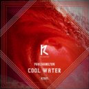 Paul Hamilton - Cool Water (Dub Mix)