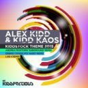Alex Kidd & Kidd Kaos - Kiddstock Theme 2015 (Energy Syndicate \'Hard\' Remix)