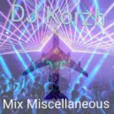 DJ Korzh - Mix Miscellaneous