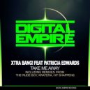 Xtra Bang! Feat Patricia Edwars - Take Me Away (Kratera Remix)